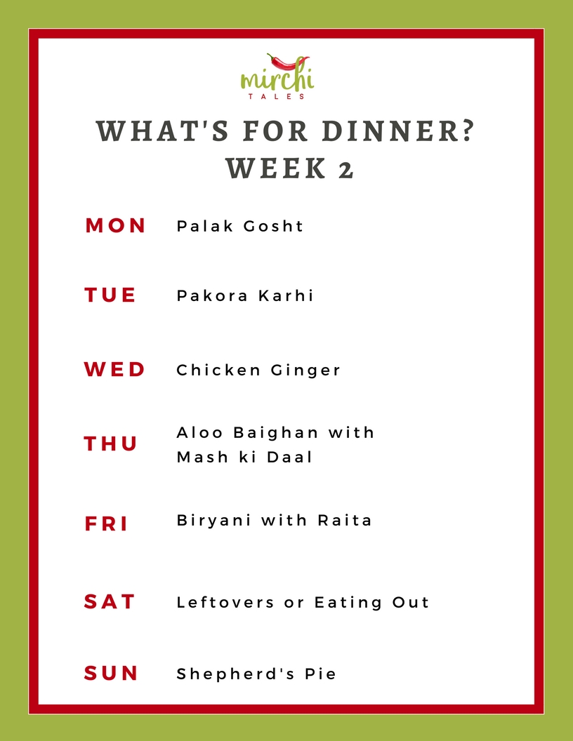 Deciding what to make for dinner can be exhausting. Here's a Pakistani weekly dinner menu plan that will help you decide 'what's for dinner' or as we say locally 'aaj kia pakayein'