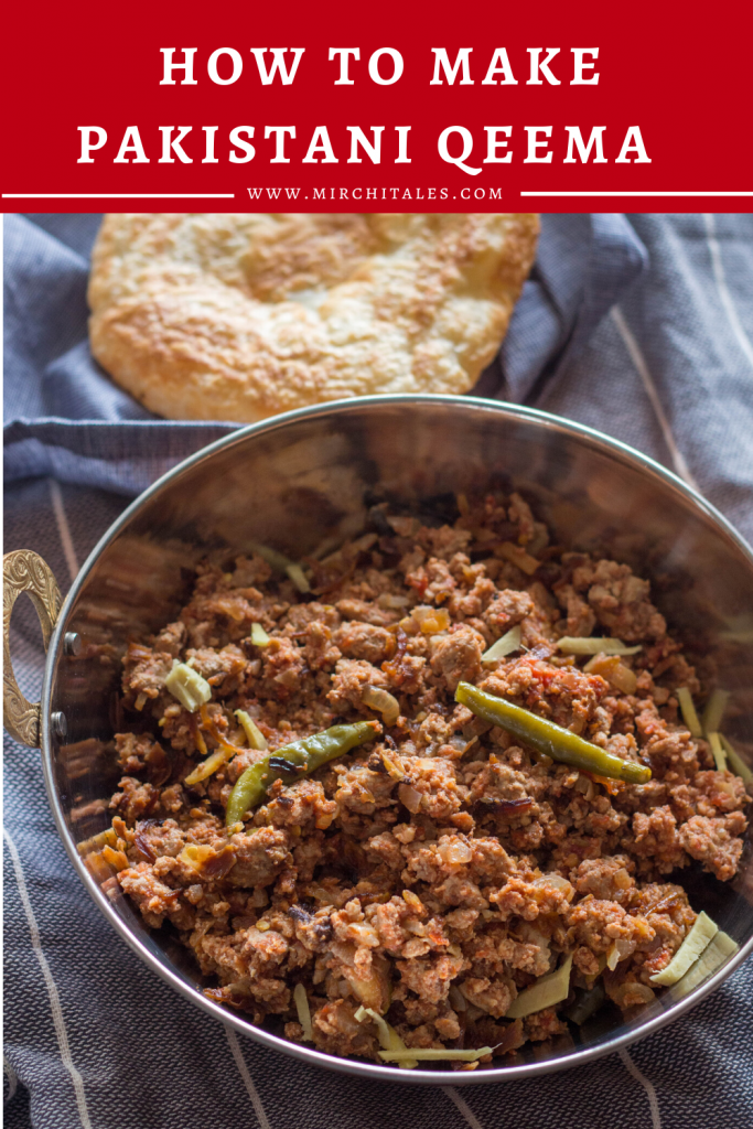 A simple and quick recipe for Pakistani qeema or Pakistani style ground mince with onions and green chilies. This recipe makes for a dry style qeema which is best had with puri or paratha. 