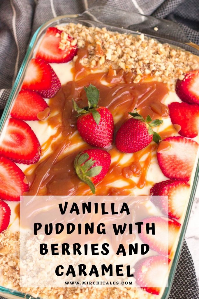 This layered vanilla pudding dessert is a hit with kids and adults both. Layers of homemade vanilla pudding with cake, berries, caramel sauce and nuts. 