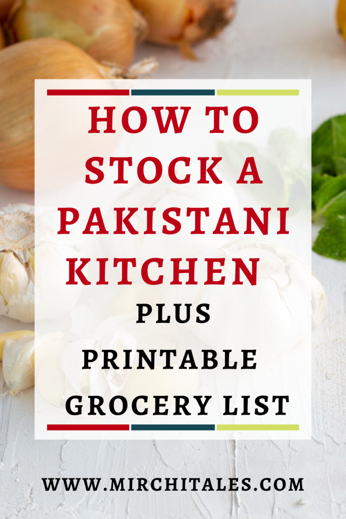 A detailed guide on how to stock a pantry in a Pakistani kitchen - pantry edition. Also included is a FREE grocery list printable.